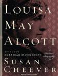Louisa May Alcott: A Personal Biography, Susan Cheever