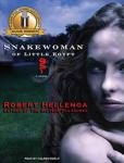 Snakewoman of Little Egypt: A Novel, Robert Hellenga