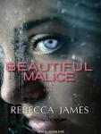 Beautiful Malice: A Novel Audiobook