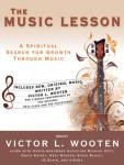 Music Lesson: A Spiritual Search for Growth Through Music, Victor L. Wooten