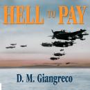 Hell to Pay: Operation Downfall and the Invasion of Japan, 1945-1947 Audiobook
