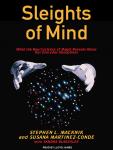 Sleights of Mind: What the Neuroscience of Magic Reveals About Our Everyday Deceptions Audiobook