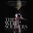 They Were Soldiers: The Sacrifices and Contributions of Our Vietnam Veterans Audiobook
