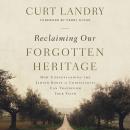Reclaiming Our Forgotten Heritage: How Understanding the Jewish Roots of Christianity Can Transform  Audiobook