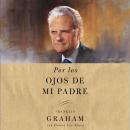 Por los ojos de mi padre Audiobook