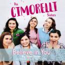 Believe in You: Big Sister Stories and Advice on Living Your Best Life Audiobook