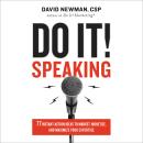 Do It! Speaking: 77 Instant-Action Ideas to Market, Monetize, and Maximize Your Expertise Audiobook