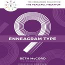 The Enneagram Type 9: The Peaceful Mediator Audiobook