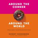 Around the Corner to Around the World: A Dozen Lessons I Learned Running Dunkin Donuts Audiobook