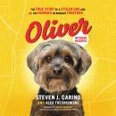 Oliver for Young Readers: The True Story of a Stolen Dog and the Humans He Brought Together Audiobook