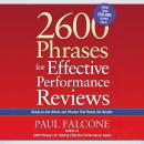 2600 Phrases for Effective Performance Reviews: Ready-to-Use Words and Phrases That Really Get Resul Audiobook