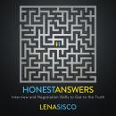 Honest Answers: Interview and Negotiation Skills to Get to the Truth Audiobook