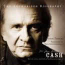 The Man Called CASH: The Life, Love and Faith of an American Legend Audiobook