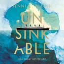 Unsinkable: A Novel Audiobook