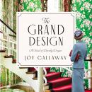 The Grand Design: A Novel of Dorothy Draper Audiobook