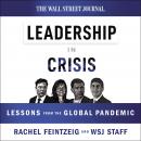 Leadership in Crisis: Lessons from the Global Pandemic Audiobook