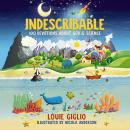 Indescribable: 100 Devotions About God and Science Audiobook