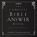 The Complete Bible Answer Book Audiobook