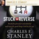 Stuck in Reverse: How to Let God Change Your Direction Audiobook