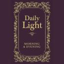 Daily Light: Morning and Evening Devotional Audiobook