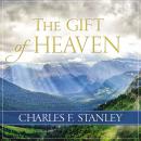 The Gift of Heaven Audiobook