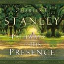 Pathways to His Presence: A Daily Devotional Audiobook