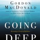 Going Deep: Becoming A Person of Influence Audiobook