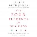 The Four Elements of Success: A Simple Personality Profile that will Transform Your Team Audiobook