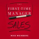 The First-Time Manager: Sales Audiobook