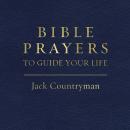 Bible Prayers to Guide Your Life Audiobook