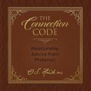 The Connection Code: Relationship Advice from Philemon Audiobook