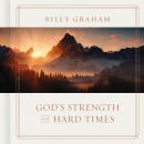 God's Strength for Hard Times Audiobook