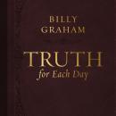 Truth for Each Day: A 365-Day Devotional Audiobook