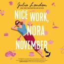 Nice Work, Nora November: A Novel about Second Chances Audiobook