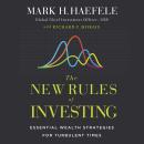 Cover of The New Rules of Investing: Essential Wealth Strategies for Turbulent Times