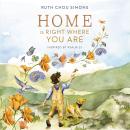 Home Is Right Where You Are: Inspired by Psalm 23 Audiobook