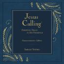 Jesus Calling Commemorative Edition: Enjoying Peace in His Presence (A 365-Day Devotional, Includes  Audiobook