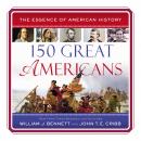 150 Great Americans Audiobook