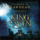 The Complete King Raven Trilogy: Hood, Scarlet, Tuck Audiobook