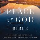 Peace of God Bible: Discover and Experience God's Shalom Throughout the Bible (NKJV, Audio) Audiobook