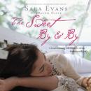 The Sweet By and By Audiobook