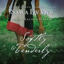 Softly and Tenderly Audiobook