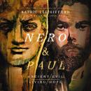 Cover of Nero and Paul: How the Gospel of Grace Defeated the Ruler of Rome