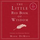 The Little Red Book of Wisdom: Updated and Expanded Edition Audiobook