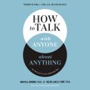 How to Talk with Anyone about Anything: The Practice of Safe Conversations Audiobook