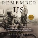 Cover of Remember Us: American Sacrifice, Dutch Freedom, and A Forever Promise Forged in World War II