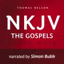 Voice Only Audio Bible - New King James Version, NKJV (Narrated by Simon Bubb): The Gospels: Holy Bi Audiobook