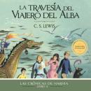 [Spanish] - La travesía del Viajero del Alba Audiobook
