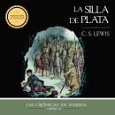 [Spanish] - La silla de plata Audiobook