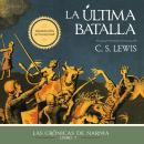 [Spanish] - La última batalla Audiobook
